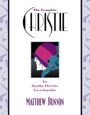 Cover of: The complete Christie: an Agatha Christie encyclopedia