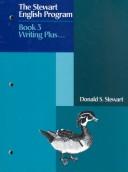 Cover of: The Stewart English Program Book 3: Writing Plus