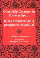 Cover of: Courtship customs in postwar Spain = | Carmen MartГ­n Gaite