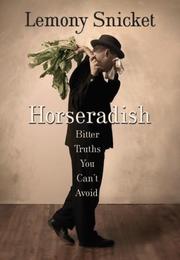 Cover of: Horseradish by Lemony Snicket