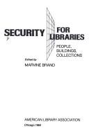 Cover of: Security for libraries: people, buildings, collections