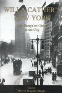 Cover of: Willa Cather's New York: New Essays on Cather in the City