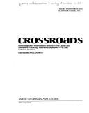 Cover of: Crossroads: proceedings of the First National Conference of the Library and Information Technology Association, September 17-21, 1983, Baltimore, Maryland