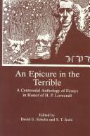 Cover of: An Epicure in the terrible by edited by David E. Schultz and S.T. Joshi.