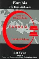 Cover of: Eurabia: The Euro-Arab Axis