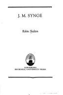 Cover of: J. M. Synge. by Robin Skelton