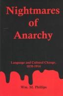 Nightmares of anarchy by Phillips, Wm. M.