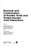 Structure and conformation of nucleic acids and protein-nucleic acid interactions by Harry Steenbock Symposium (4th 1974 Madison, Wis.)