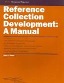 Cover of: Reference Collection Development: A Manual