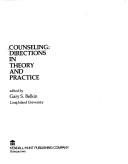 Cover of: Counseling: directions in theory and practice