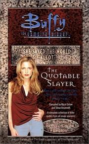 Cover of: The quotable slayer by compiled by Micol Ostow and Steven Brezenoff.