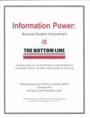 Cover of: Information Power: Because Student Achievement Is the Bottom Line