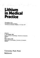 Cover of: Lithium in medical practice | British Lithium Congress University of Lancaster 1977.