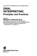 Cover of: Oral interpreting: principles and practices