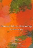 Cover of: Women of color in librarianship: an oral history