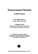 Cover of: Transuranium elements: a half century