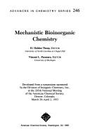 Cover of: Mechanistic Bioinorganic Chemistry (Advances in Chemistry Series)