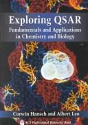 Cover of: Exploring QSAR: Volume 1: Fundamentals and Applications in Chemistry and Biology (Acs Professional Reference Book)
