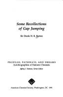 Some recollections of gap jumping by Barton, Derek Sir