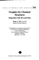 Cover of: Graphics for chemical structures: integrationwith text and data