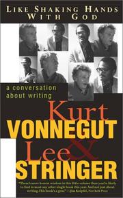 Cover of: Like Shaking Hands With God by Kurt Vonnegut, Lee Stringer