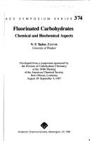 Cover of: Fluorinated Carbohydrates: Chemical and Biochemical Aspects (Acs Symposium Series)