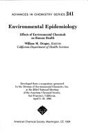 Cover of: Environmental epidemiology: effects of environmental chemicals on human health