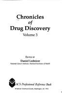 Cover of: Chronicles of Drug Discovery: Volume 3 (Acs Professional Reference Book)