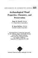 Cover of: Archaeological Wood: Properties, Chemistry, and Preservation (Advances in Chemistry Series)