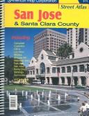 Cover of: San Jose and Santa Clara County, Ca Atlas