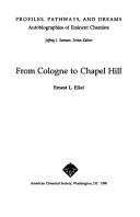 From Cologne to Chapel Hill by Ernest Ludwig Eliel