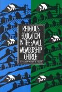 Cover of: Religious education in the small membership church