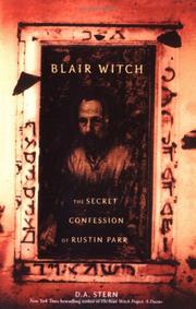 Cover of: Blair Witch: the secret confession of Rustin Parr