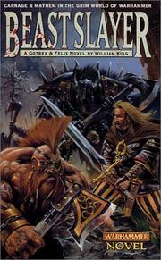 Cover of: Beastslayer (A Gotrek & Felix novel)