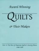Cover of: Award-Winning Quilts and Their Makers by American Quilter's Society Editors