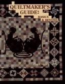 Cover of: Quiltmaker's Guide by Carol Doak, Carol Doak