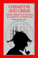 Cover of: Chemistry and crime: from Sherlock Holmes to today's courtroom