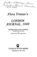 Cover of: Flora Tristan's London journal, 1840 =: Promenades dans Londres