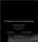 Cover of: Clues to Diagnosis in Dermatopathology, Volume 3