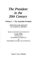 Cover of: The President in the 20th century