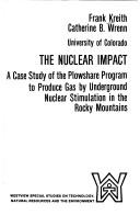 Cover of: Nuclear Impact (Westview special studies on technology, natural resources, and the environment) by Frank Kreith, Catherine B. Wrenn