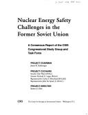 Cover of: Nuclear energy safety challenges in the former Soviet Union by 