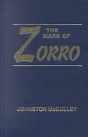 Cover of: The mark of Zorro by Johnston McCulley