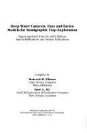 Cover of: Deep water canyons, fans, and facies by compiled by Roderick W. Tillman, Syed A. Ali.