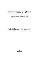 Cover of: Brennan's War: Vietnam 1965-69