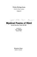 Cover of: Mystical Poems of Rumi: Second Selection, Poems 201-400 (Persian heritage series)