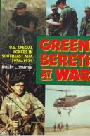 Cover of: The Green Berets at War by Shelby L. Stanton