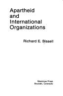 Cover of: Apartheid and International Organizations (Westview special studies on Africa)