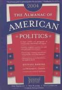 Cover of: The Almanac of American Politics, 2004 (Almanac of American Politics)