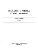 Cover of: The Haitian Challenge: U.S. Policy Considerations (Csis Panel Report)